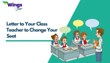 Letter to Your Class Teacher to Change Your Seat