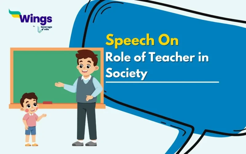 Speech on Role of Teacher in Society