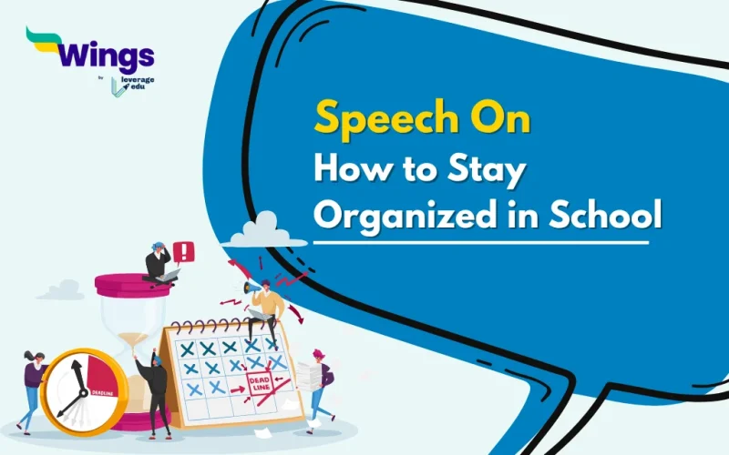 Speech on How to Stay Organized in School
