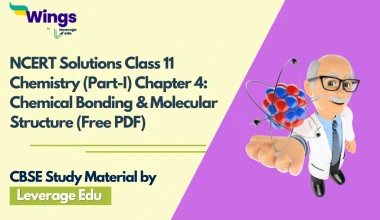 NCERT Solutions Class 11 Chemistry (Part-I) Chapter 4 Chemical Bonding & Molecular Structure (Free PDF)