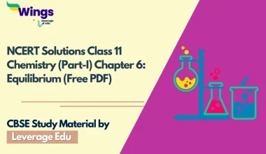 NCERT Solutions Class 11 Chemistry (Part-I) Chapter 6 Equilibrium (Free PDF)
