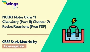 NCERT Notes Class 11 Chemistry (Part-II) Chapter-7 Redox Reactions (Free PDF)
