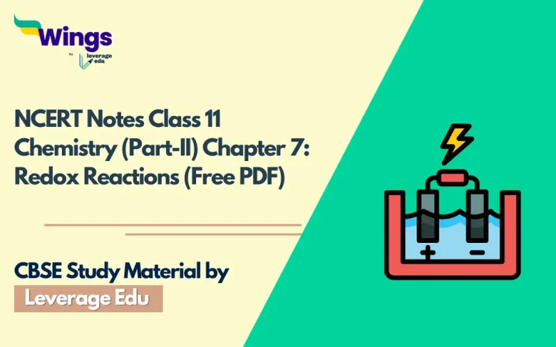 NCERT Notes Class 11 Chemistry (Part-II) Chapter-7 Redox Reactions (Free PDF)