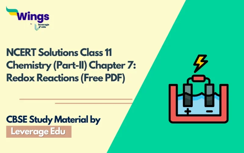 NCERT Solutions Class 11 Chemistry (Part-II) Chapter-7 Redox Reactions (Free PDF)