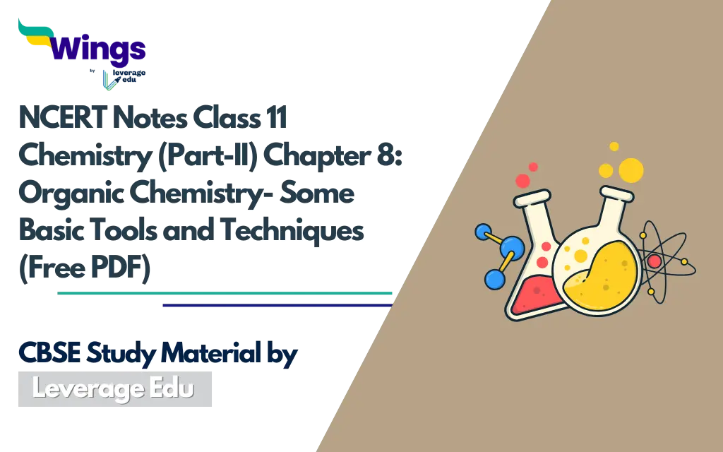 NCERT Notes Class 11 Chemistry (Part-II) Chapter 8 Organic Chemistry (Free PDF)