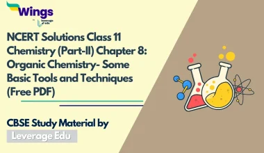 NCERT Solutions Class 11 Chemistry (Part-II) Chapter 8 Organic Chemistry (Free PDF)