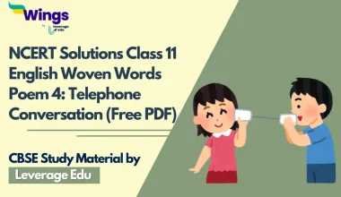 NCERT Solutions Class 11 English Woven Words Poem 4 Telephone Conversation (Free PDF)