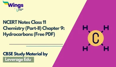NCERT Notes Class 11 Chemistry (Part-II) Chapter 9 Hydrocarbons (Free PDF)