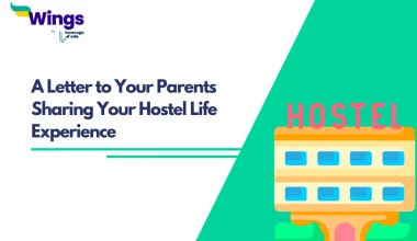 A Letter to Your Parents Sharing Your Hostel Life Experience