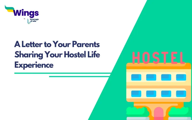A Letter to Your Parents Sharing Your Hostel Life Experience