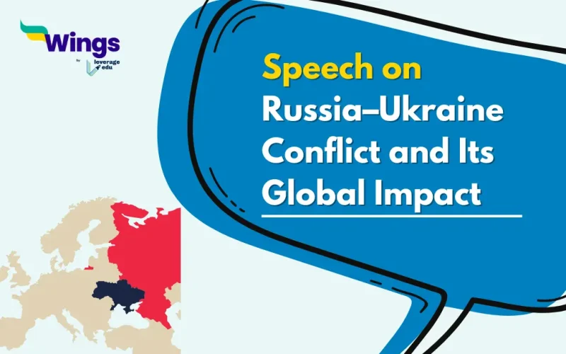 Speech on Russia–Ukraine Conflict and Its Global Impact