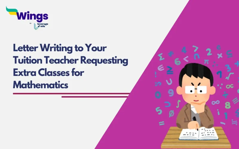 Letter Writing to Your Tuition Teacher Requesting Extra Classes for Mathematics