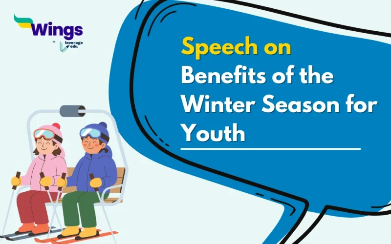 Speech on the Benefits of the Winter Season for Youth