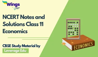 NCERT Notes and Solutions Class 11 Economics