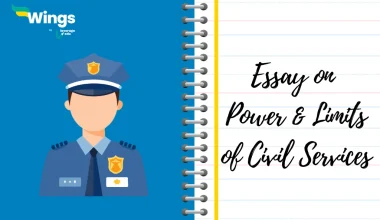 Power & Limits of Civil Services