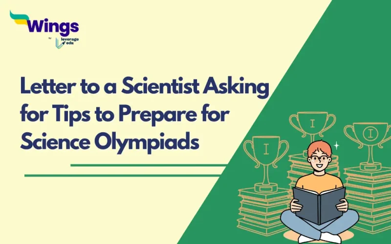 Letter to a Scientist Asking for Tips to Prepare for Science Olympiads Check Samples and Format