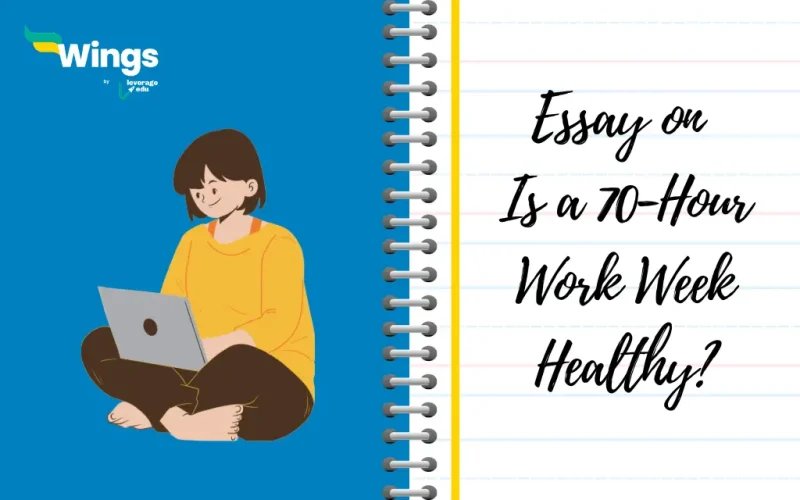 Essay on Is a 70-Hour Work Week Healthy
