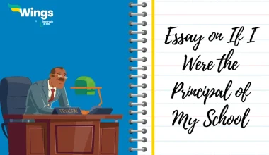 Essay on If I Were the Principal of My School