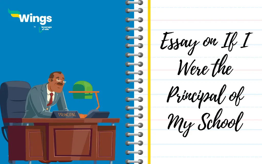 Essay on If I Were the Principal of My School