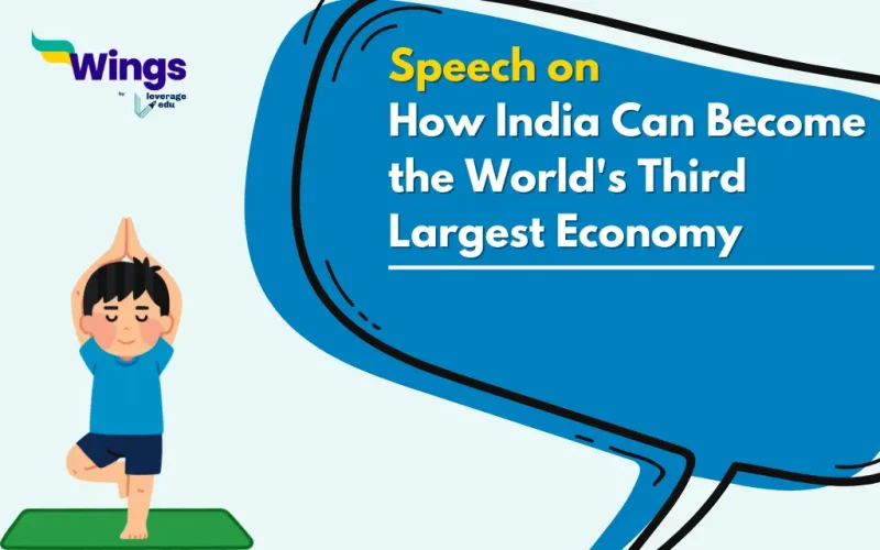 Speech on How India can Become World's Third Largest Economy