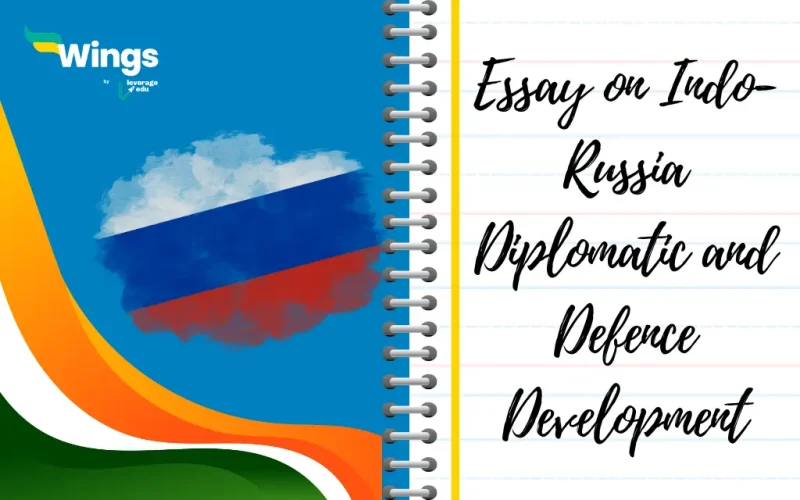 Essay on Indo-Russia Diplomatic and Defence Development